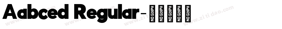 Aabced Regular字体转换